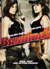 Бандитки (Bandidas, 2006)