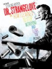 Доктор Стрейнджлав, или Как я научился не волноваться и полюбил атомную бомбу (Dr. Strangelove or: How I Learned to Stop Worrying and Love the Bomb, 1964)