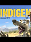 Индиджен, эпизод 279 (Indigen, Episode 279, 2002)
