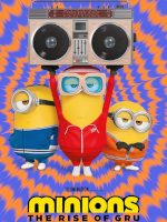 Миньоны 2: Грювитация (Minions 2: The Rise of Gru, 2022)
