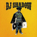 DJ Shadow, … – The Outsider